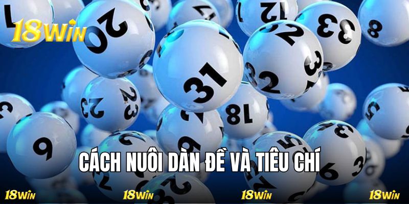 Tiêu chí cần tuân thủ khi tham gia nuôi dàn đề 